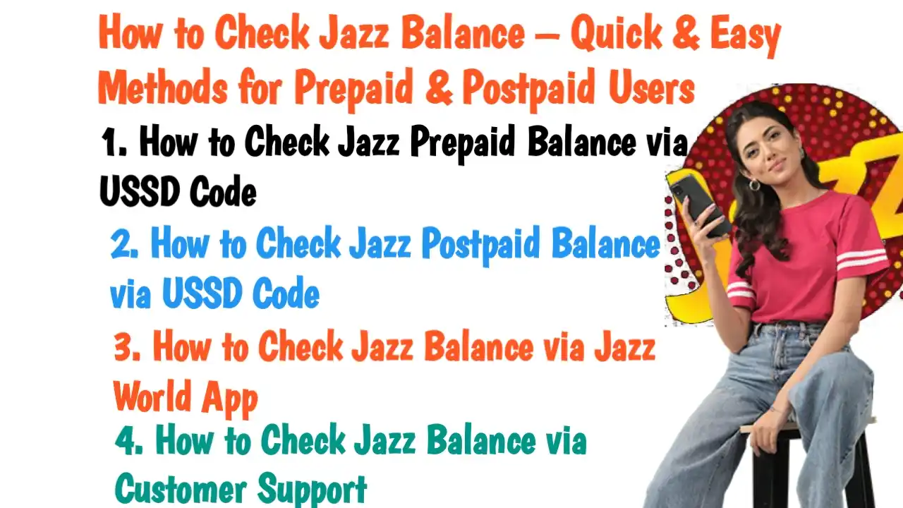 How to Check Jazz Balance – Quick & Easy Methods for Prepaid & Postpaid Users