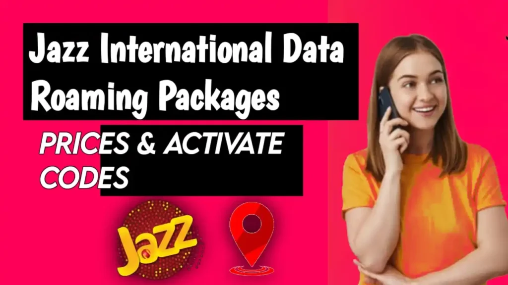 Jazz International Data Roaming Packages – Prices & Activate codes