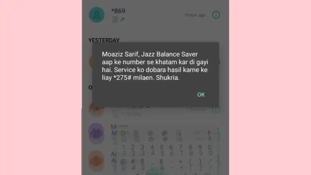 You’ll receive an SMS: Jazz Balance Saver aap ke number se khatam kar di gayi hai